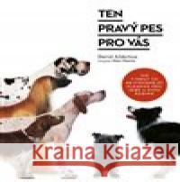 Ten pravý pes pro vás David Alderton 9788027701421 Pangea - książka