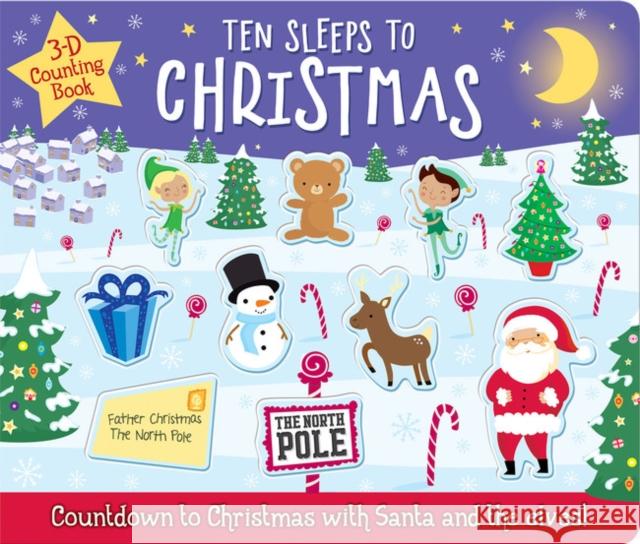 Ten Sleeps to Christmas Georgie Taylor, Lauren Ellis 9781789582345 Imagine That Publishing Ltd - książka