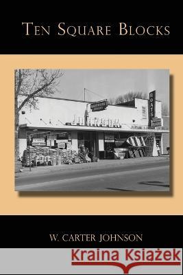 Ten Square Blocks W Carter Johnson 9798846837065 Independently Published - książka