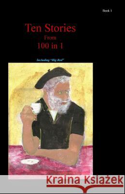 Ten Stories From 100 in 1: Between the Rooms Gang, Stephen Martin 9781508468493 Createspace - książka