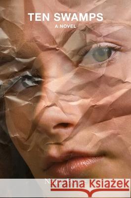 Ten Swamps Nancy Doyne 9781938461729 Pointed Leaf Press - książka