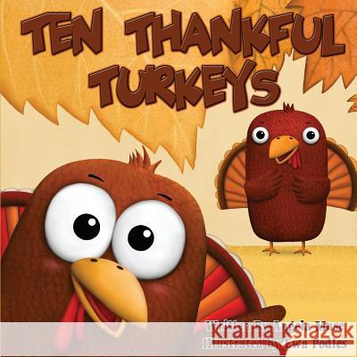 Ten Thankful Turkeys Angela Muse Ewa Podles 9781502548436 Createspace - książka