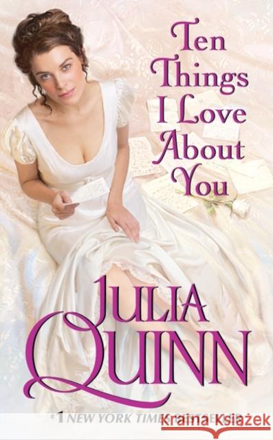 Ten Things I Love about You Quinn, Julia 9780061491894 Avon Books - książka