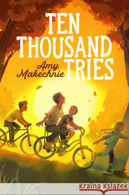 Ten Thousand Tries Amy Makechnie 9781534482296 Atheneum Books for Young Readers - książka