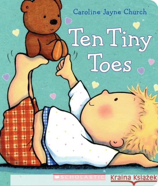 Ten Tiny Toes Caroline Jayne Church 9780545536011 Cartwheel Books - książka