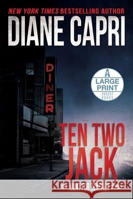 Ten Two Jack Large Print Edition: The Hunt for Jack Reacher Series Capri, Diane 9781942633389 Augustbooks - książka