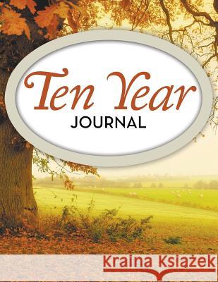 Ten Year Journal Speedy Publishing LLC 9781681456935 Speedy Publishing Books - książka