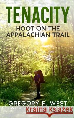 Tenacity Gregory F. West Stephanie F. West 9781971274010 Elevation Publishing Group - książka