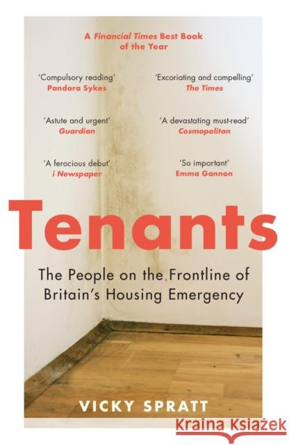 Tenants: The People on the Frontline of Britain's Housing Emergency Vicky Spratt 9781788161282 Profile Books Ltd - książka