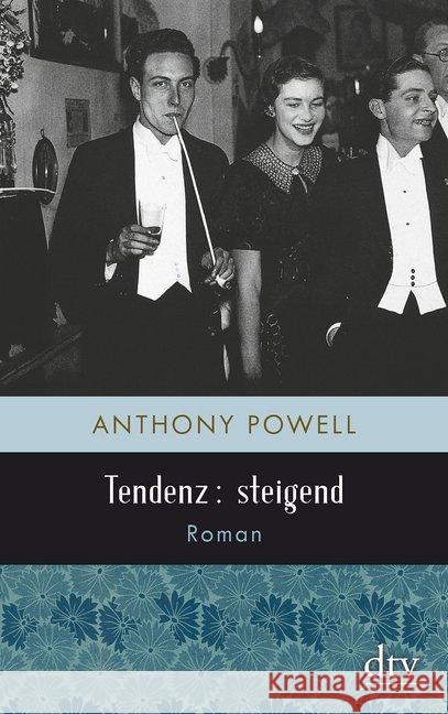 Tendenz: steigend : Roman Powell, Anthony 9783423145954 DTV - książka