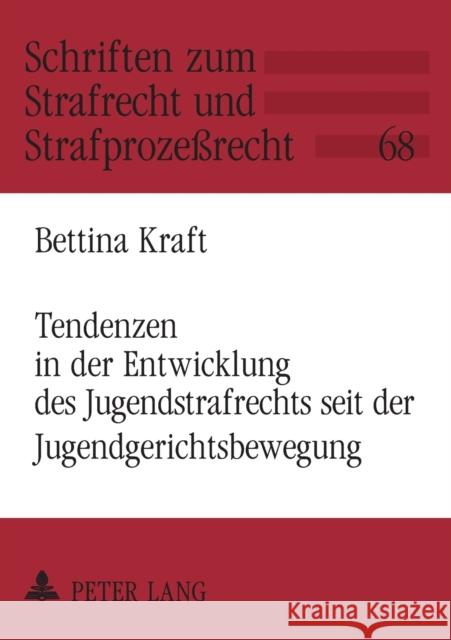 Tendenzen in der Entwicklung des Jugendstrafrechts seit der Jugendgerichtsbewegung Maiwald, Manfred 9783631511756 Lang, Peter, Gmbh, Internationaler Verlag Der - książka