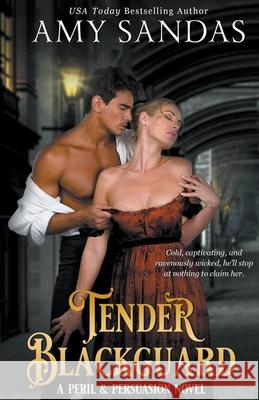 Tender Blackguard Amy Sandas 9798201455569 Amy Sandas - książka