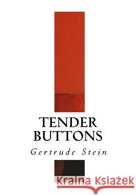 Tender Buttons Gertrude Stein 9781534689992 Createspace Independent Publishing Platform - książka