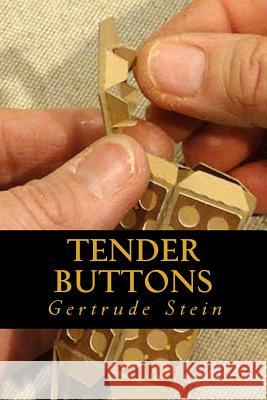 Tender Buttons Gertrude Stein Ravell 9781986147378 Createspace Independent Publishing Platform - książka