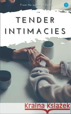 Tender Intimacies Piyush Thorat 9789354723902 Bluerosepublisher - książka