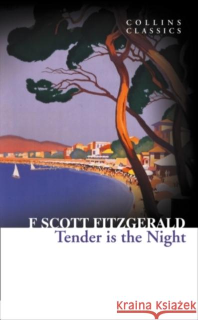 Tender is the Night F  Scott Fitzgerald 9780007449484 HarperCollins Publishers - książka