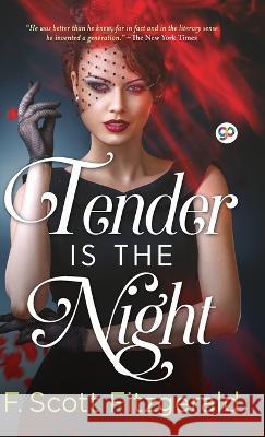 Tender is the Night F Scott Fitzgerald, F. Scott Fitzgerald 9789354994760 General Press - książka