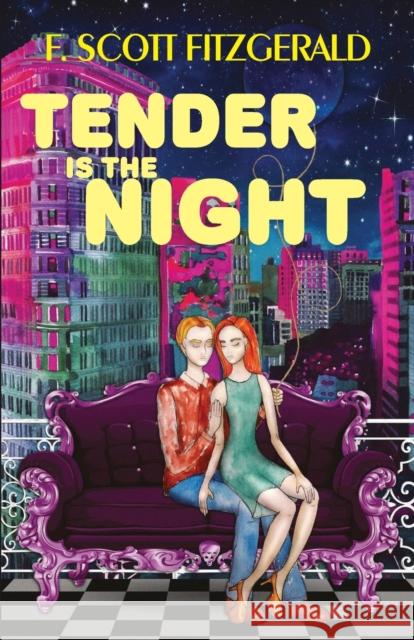 Tender Is The Night FITZGERALD F. SCOTT FITZGERALD 9789390354207 Repro Books Limited - książka