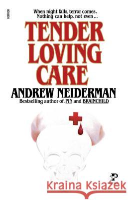 Tender Loving Care Neiderman 9781451666540 Pocket Books - książka