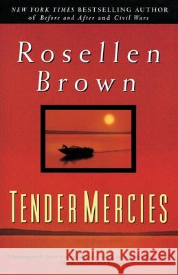 Tender Mercies Rosellen Brown 9780385333320 Delta - książka
