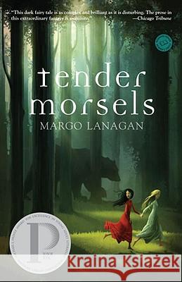 Tender Morsels Margo Lanagan 9780375843051 Alfred A. Knopf Books for Young Readers - książka