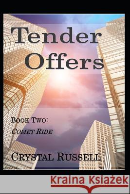 Tender Offers - Book Two: Comet Ride Thomas Russell Crystal Russell 9781549848919 Independently Published - książka