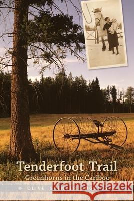 Tenderfoot Trail Olive Spencer Loggins 9780919203440 Sono NIS Press - książka