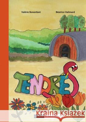 Tendre S: Les contes de Valérie Bonenfant Bonenfant, Valérie 9782322145225 Books on Demand - książka