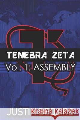 Tenebra Zeta Vol. 1: Assembly Justin Bedard 9781077310124 Independently Published - książka