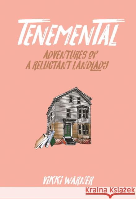 Tenemental: Adventures of a Reluctant Landlady  9781936932214 Feminist Press - książka