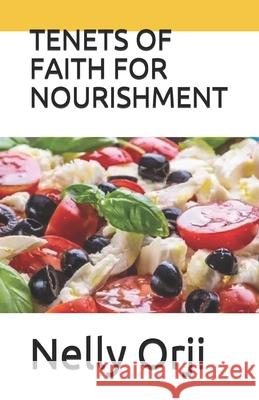 Tenets of Faith for Nourishment Nelly Orji 9781086979084 Independently Published - książka