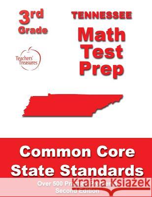 Tennessee 3rd Grade Math Test Prep: Common Core State Standards Teachers' Treasures 9781500199104 Createspace - książka