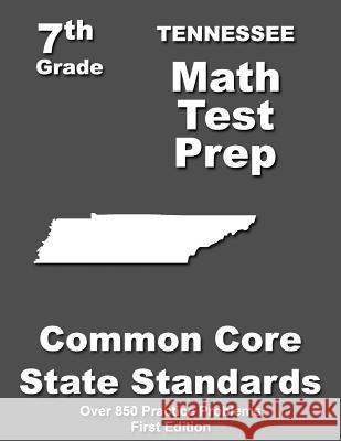 Tennessee 7th Grade Math Test Prep: Common Core Learning Standards Teachers' Treasures 9781508798330 Createspace - książka