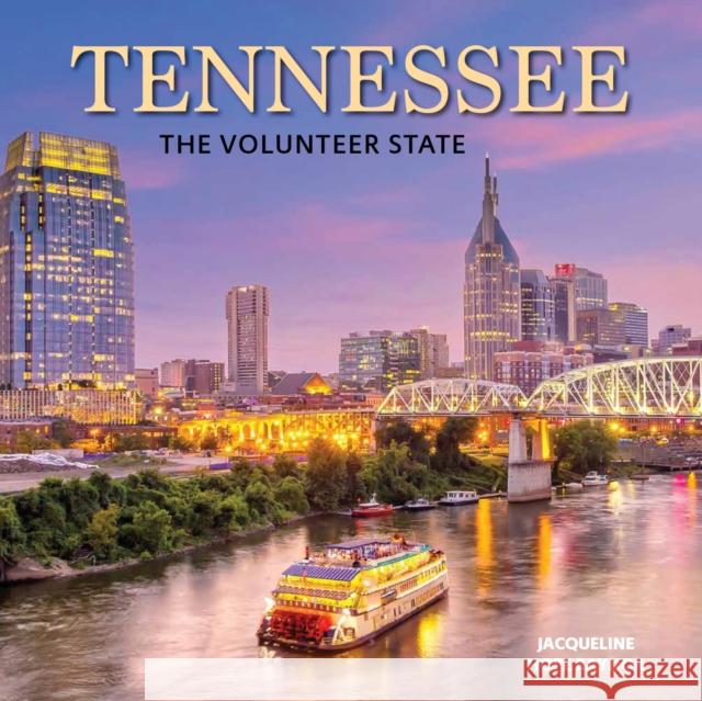 Tennessee: The Volunteer State Jacqueline Hope Raynor 9780228105886 Firefly Books - książka