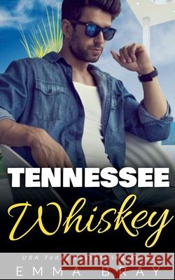Tennessee Whiskey Emma Bray   9798215942208 Emma Bray - książka