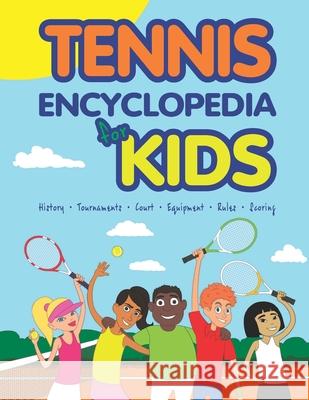 Tennis Encyclopedia for Kids Janina Spruza 9789934871160 Cooolz - książka