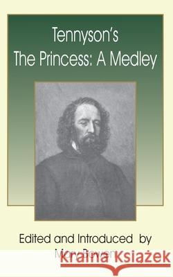 Tennyson's The Princess: A Medley Tennyson, Alfred 9780898758702 University Press of the Pacific - książka