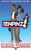 Tenpinz! Abraham Samake' Cuzner Lamboski Dominic Jimenez 9798987164310 R. R. Bowker