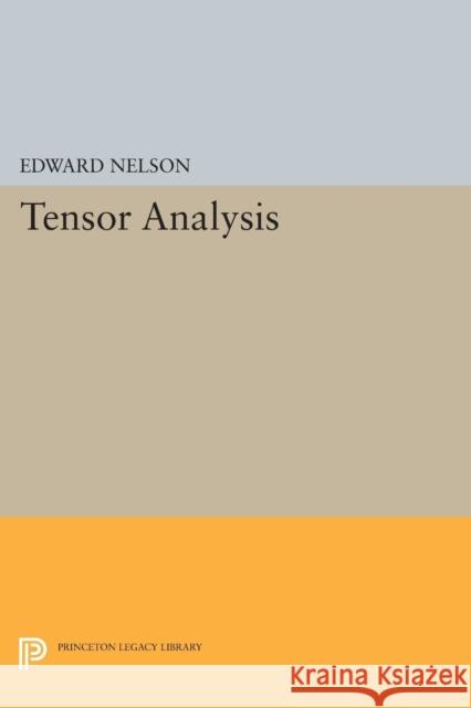 Tensor Analysis Nelson, Edward 9780691623047 John Wiley & Sons - książka