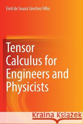 Tensor Calculus for Engineers and Physicists Emil D 9783319810560 Springer - książka