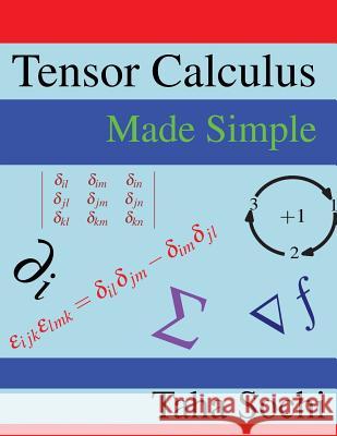 Tensor Calculus Made Simple Taha Sochi 9781541013636 Createspace Independent Publishing Platform - książka