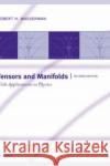 Tensors and Manifolds: With Applications to Physics Wasserman, Robert H. 9780198510598 Oxford University Press, USA