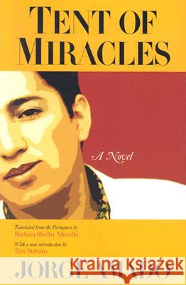 Tent of Miracles Jorge Amado Barbara Shelby Merello Ilan Stavans 9780299186449 University of Wisconsin Press - książka