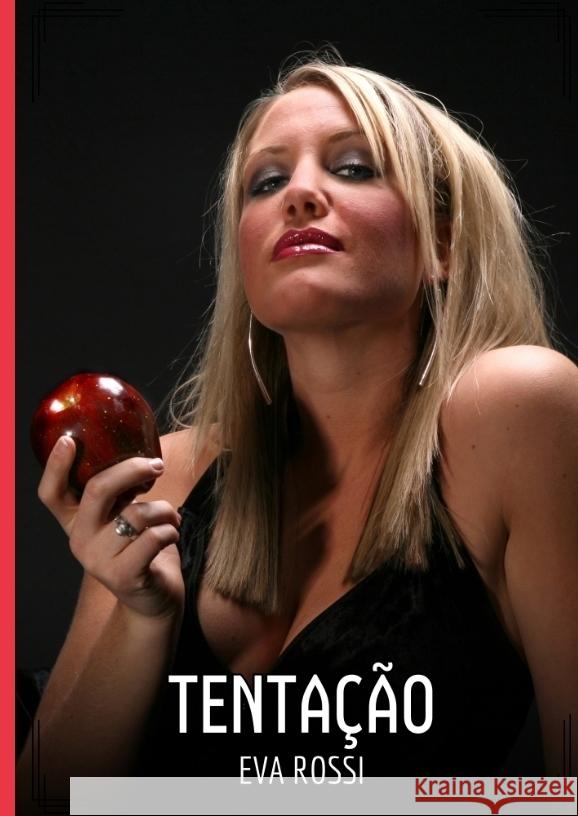 Tentação Rossi, Eva 9783384499134 Eva Rossi - książka