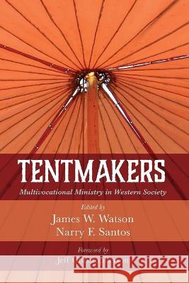 Tentmakers Watson, James W. 9781666739978 Wipf & Stock Publishers - książka