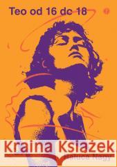 Teo od 16 do 18 Nagy Raluca 9788397553279 PAUZA - książka