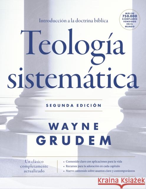 Teología Sistemática - Segunda Edición: Introducción a la Doctrina Bíblica Grudem, Wayne A. 9780829799996 Vida Publishers - książka