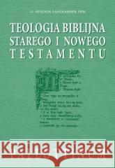 Teologia biblijna ST i NT praca zbiorowa 9788370148720 Pallottinum - książka