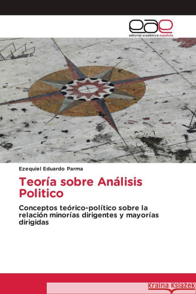 Teoría sobre Análisis Politico Parma, Ezequiel Eduardo 9783659095849 Editorial Académica Española - książka