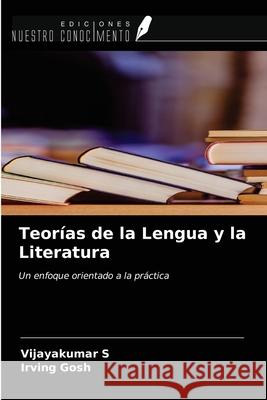 Teorías de la Lengua y la Literatura S, Vijayakumar 9786200858498 Ediciones Nuestro Conocimiento - książka